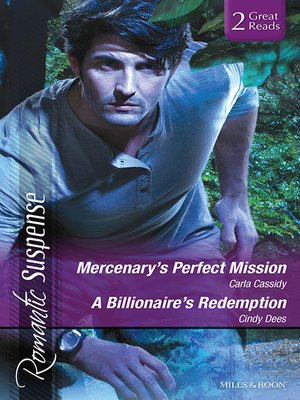 cover image of Mercenary's Perfect Mission/A Billionaire's Redemption